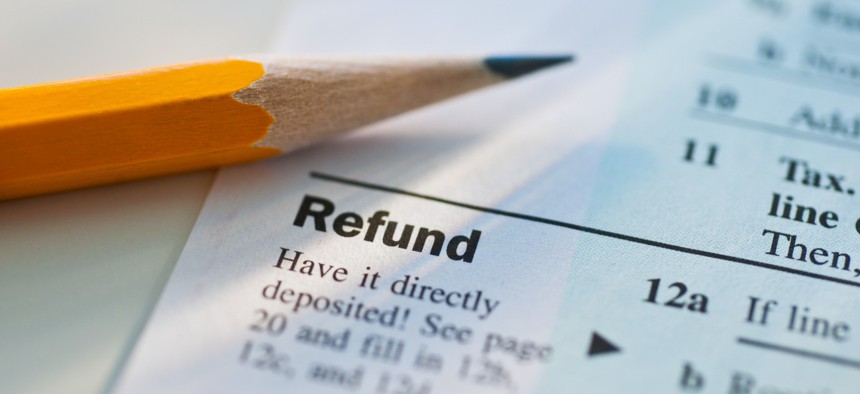 Some federal employees could be in line for a bigger refund. 