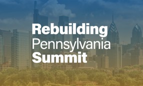 Rebuilding Pennsylvania Summit