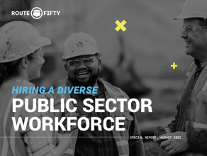 Hiring a Diverse Public Sector Workforce