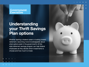 Understanding your Thrift Savings Plan options