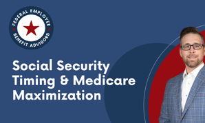 Social Security Timing & Medicare Maximization