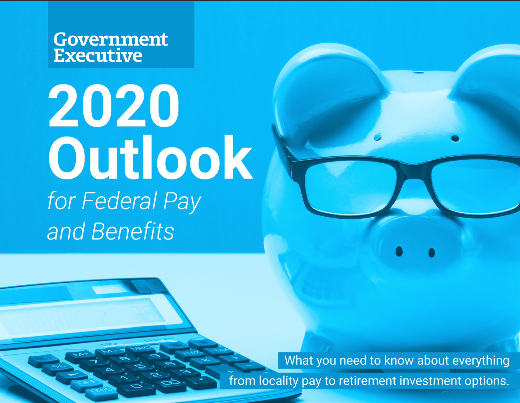 2020 Outlook for Federal Pay and Benefits